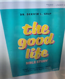 The Good Life Bible Study LEADER KIT Dr Derwin Gray Video Based 8 Session Book